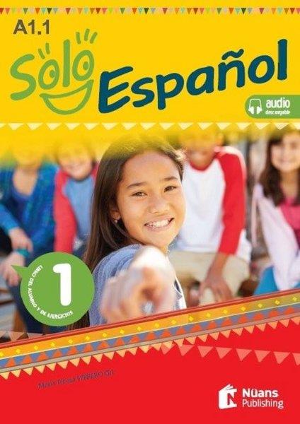 Maria Teresa Ferrero GilDil Öğrenimi KitaplarıSolo Espanol A1.1-Libro del Alumno y de Ejercicios