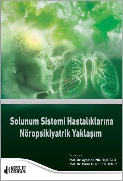 KolektifTipSolunum Sistemi Hastalıklarına Nöropsikiyatrik Yaklaşım