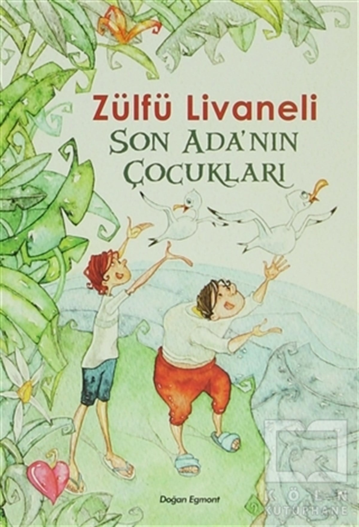 Zülfü LivaneliGençlik EdebiyatıSon Ada'nın Çocukları