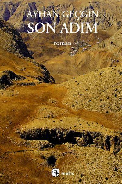 Ayhan GeçginTürkische LiteraturSon Adım