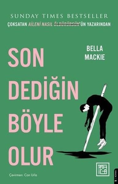 Bella MackiePolisiye Romanlar & Cinayet RomanlarıSon Dediğin Böyle Olur
