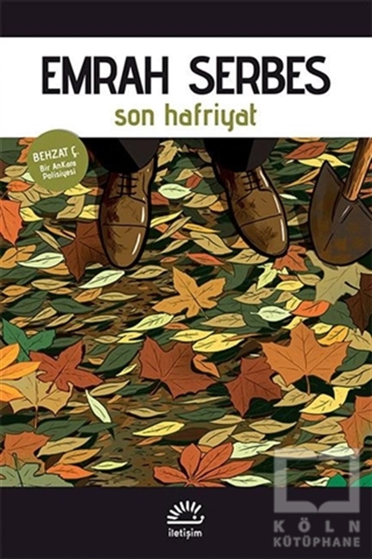 Emrah SerbesPolisiyeSon Hafriyat