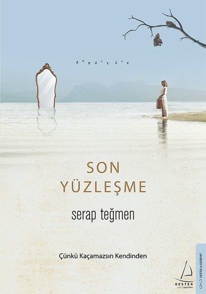 Serap TeğmenTürkiye RomanSon Yüzleşme