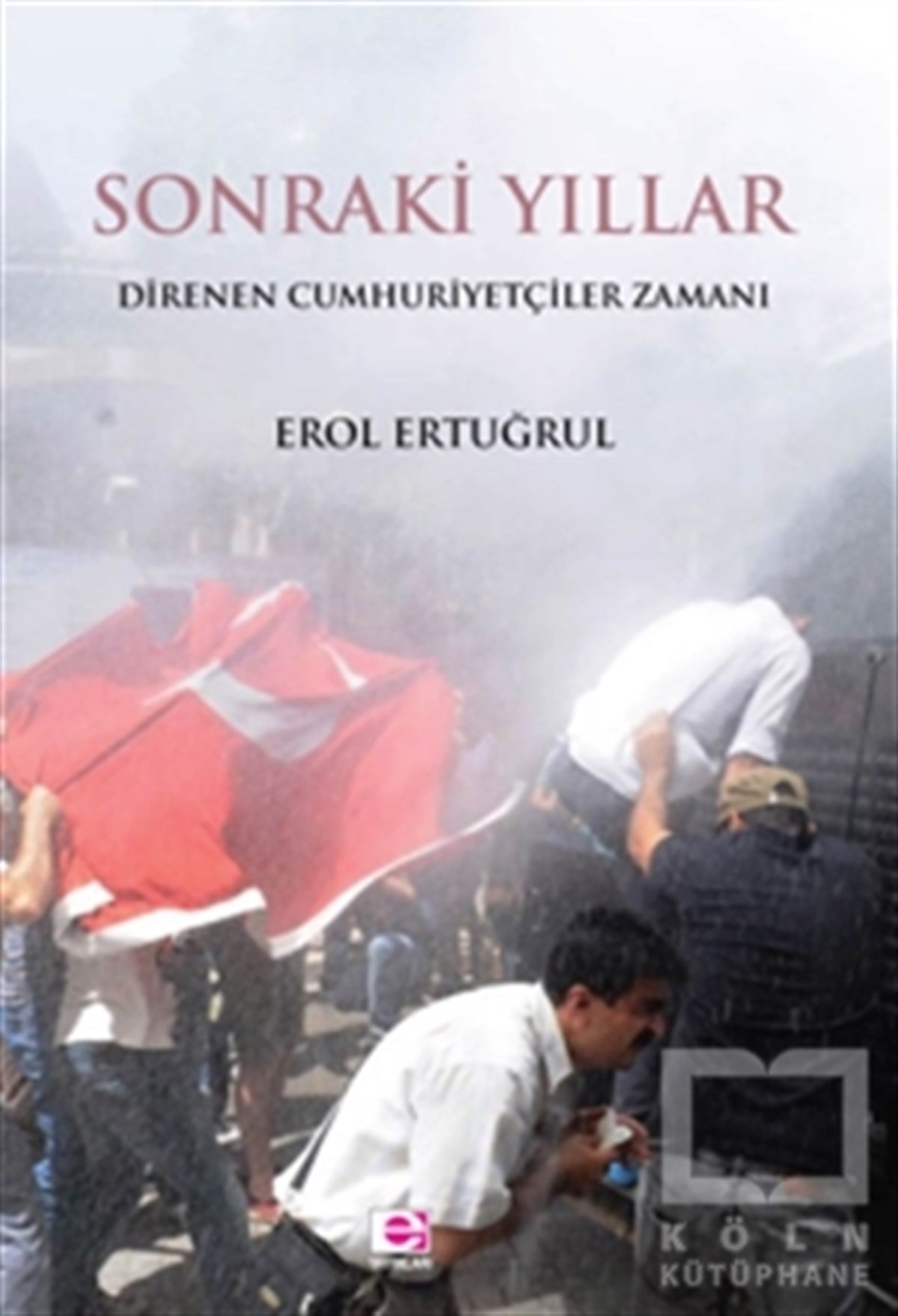 Erol ErtuğrulDiğerSonraki Yıllar