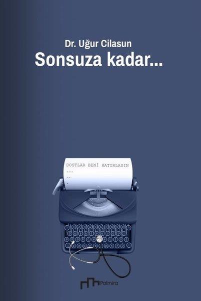 Uğur CilasunTürkiye Siyaseti ve Politikası KitaplarıSonsuza Kadar