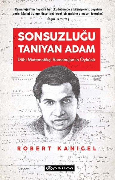 Robert KanigelBiographie & AutobiographieSonsuzluğu Tanıyan Adam