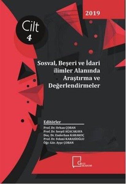KolektifAkademik KitaplarSosyal Beşeri ve İdari Bilimler Alanında Araştırma ve Değerlendirmeler Cilt 4