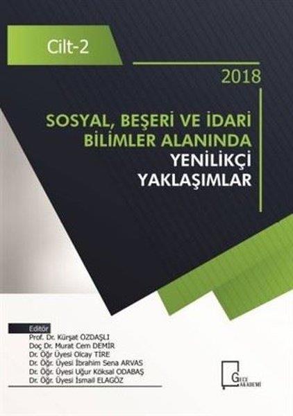 KolektifAkademik KitaplarSosyal Beşeri ve İdari Bilimler Alanında Yenilikçi Yaklaşımlar Cilt 2