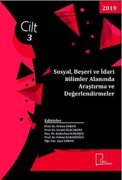 KolektifAkademik KitaplarSosyal Beşeri ve İdari Bilimler Alanında Araştırma ve Değerlendirmeler Cilt 3
