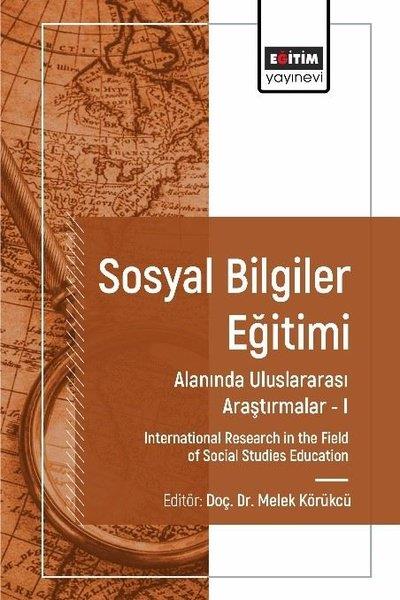 KolektifEğitimSosyal Bilgiler Eğitimi Alanında Uluslararası Araştırmalar 1