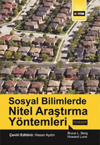 Bruce L. BergSosyal Bilimler KitaplarıSosyal Bilimlerde Nitel Araştırma Yöntemleri
