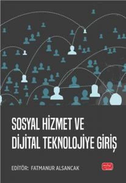KolektifSosyoloji KitaplarıSosyal Hizmet ve Dijital Teknolojiye Giriş