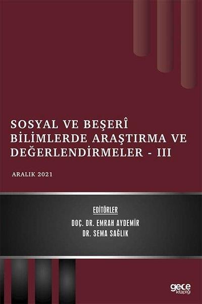 KolektifEğitimSosyal ve Beşeri Bilimlerde Araştırma ve Değerlendirmeler 3 - Aralık 2021