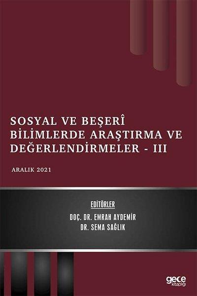 KolektifEğitimSosyal ve Beşeri Bilimlerde Araştırma ve Değerlendirmeler 3 - Aralık 2021