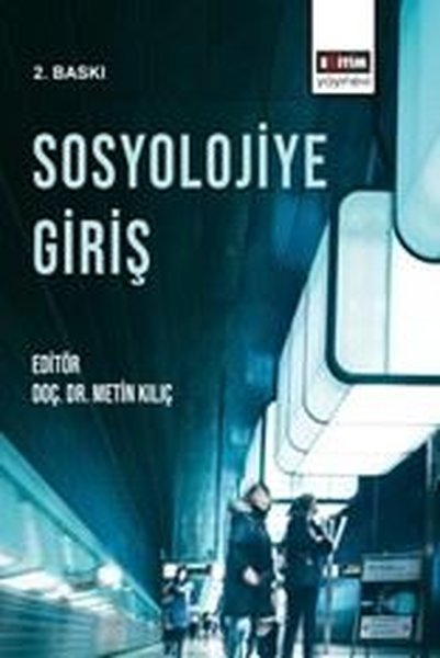 KolektifFelsefe - SosyolojiSosyolojiye Giriş