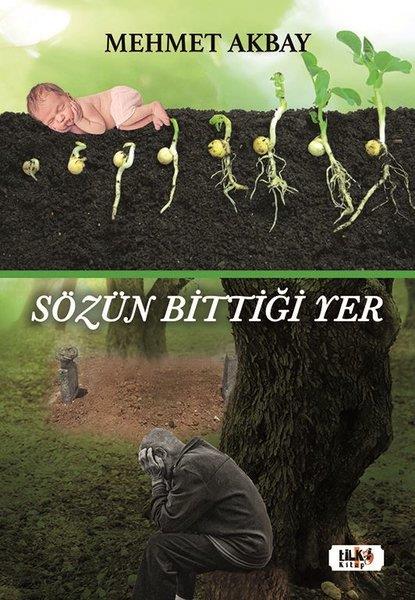 Mehmet AkbayTürk ŞiiriSözün Bittiği Yer