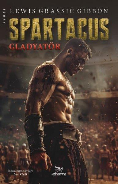 Lewis Grassic GibbonDünya RomanSpartacus - Gladyatör