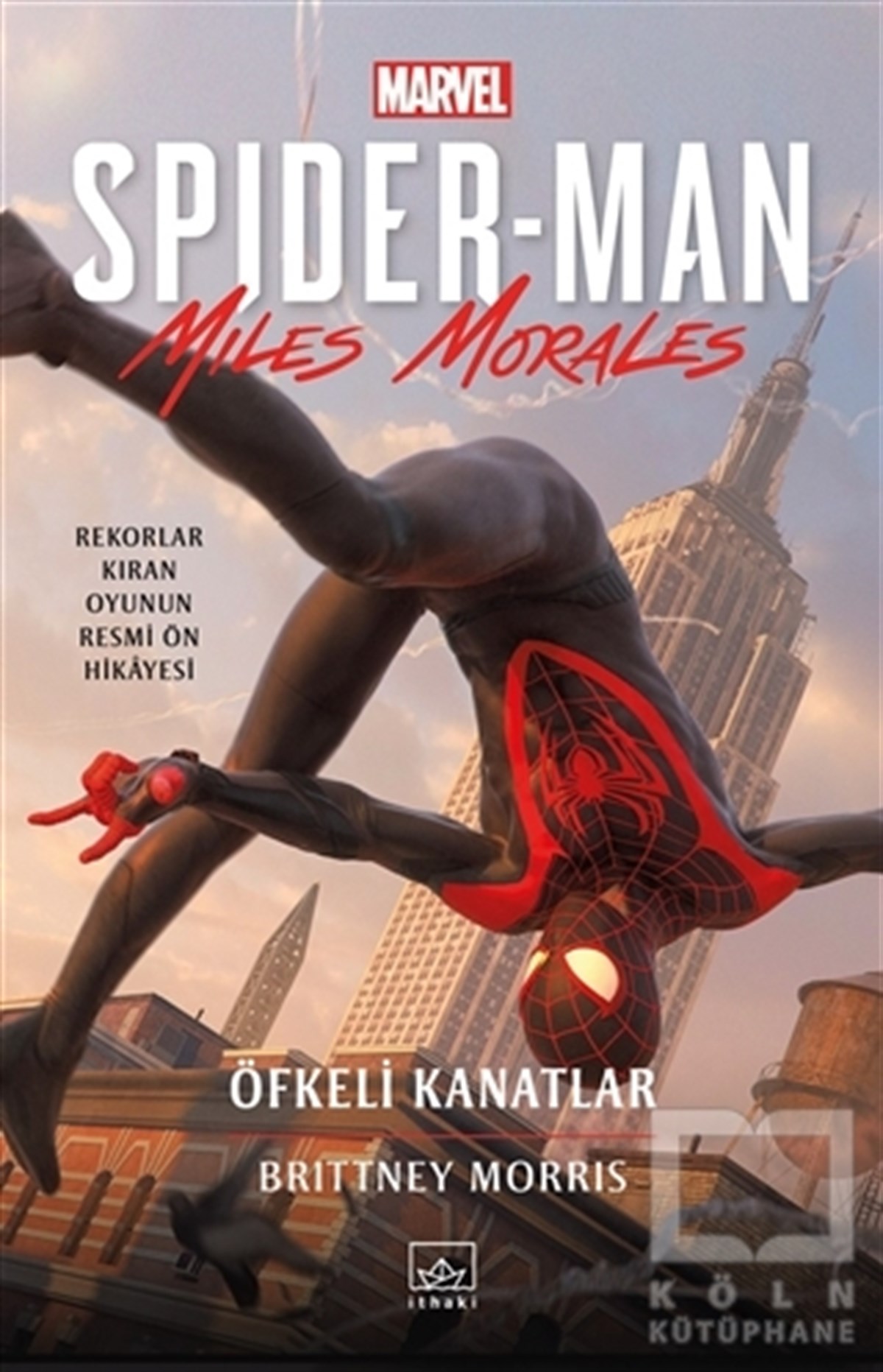 Brittney MorrisFantasy und RomaneSpider-Man: Öfkeli Kanatlar