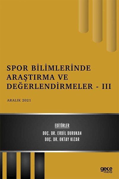 KolektifEğitimSpor Bilimlerinde Araştırma ve Değerlendirmeler  3 -Aralık 2021