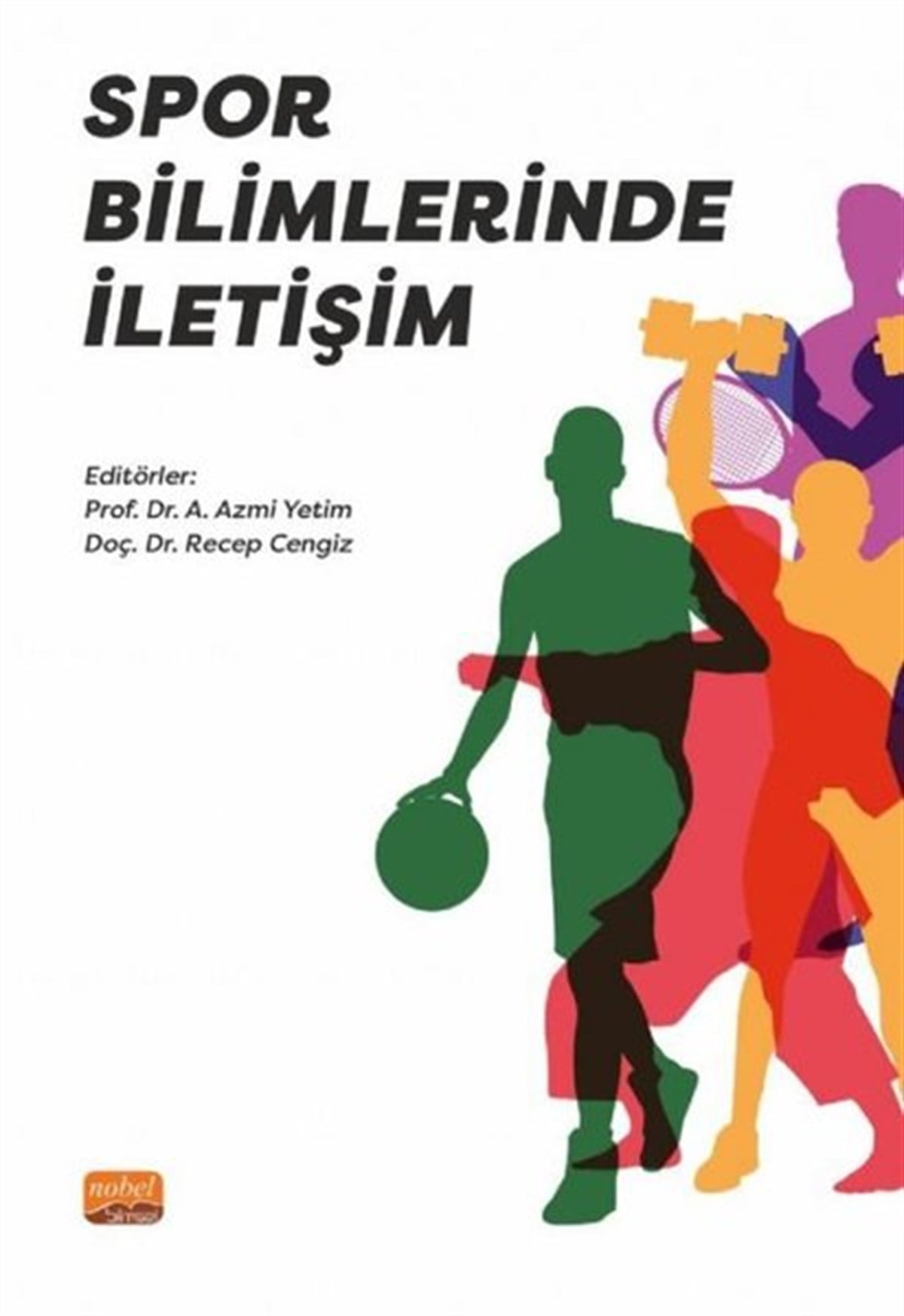 KolektifEğitimSpor Bilimlerinde İletişim