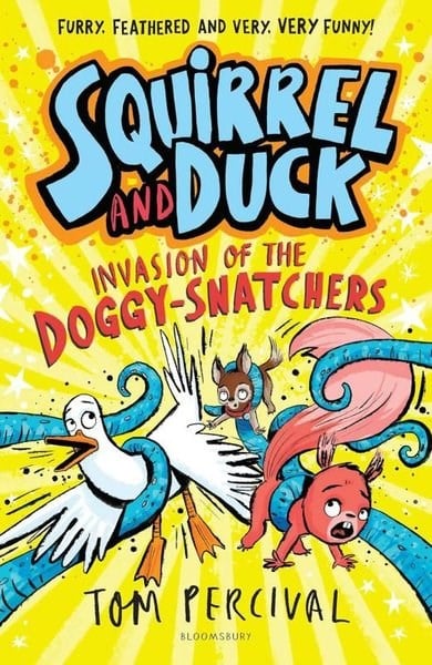 Tom PercivalChildrenSquirrel and Duck: Invasion of the Doggy-Snatchers