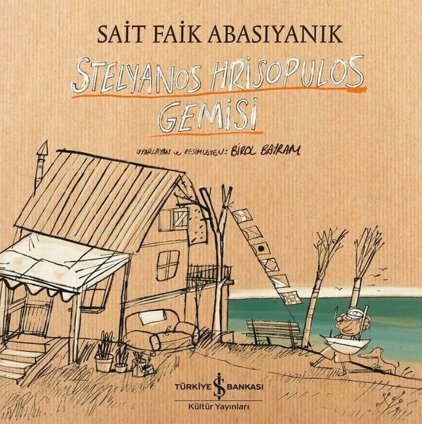 Sait Faik AbasıyanıkTürk RomaniStelyanos Hrisopulos Gemisi