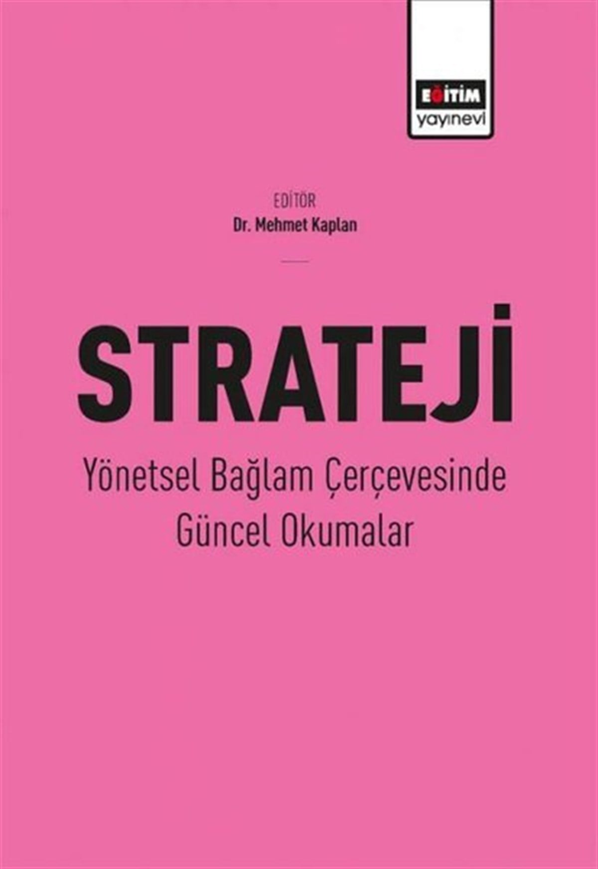 KolektifEğitimStrateji Yönetsel Bağlam Çerçevesinde Güncel Okumalar