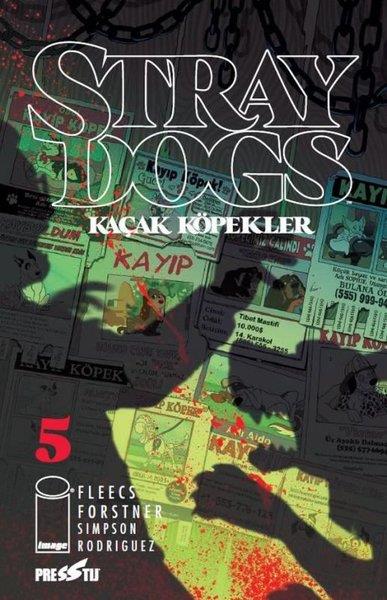 Tony FleecsComicsStray Dogs - Kaçak Köpekler Sayı 5 (Kapak A)