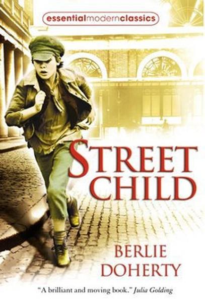Berlie DohertyGenel KonularStreet Child (Essential Modern Classics)