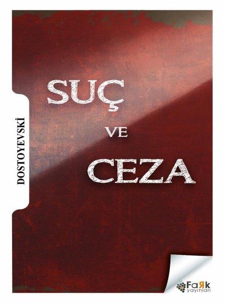 Fyodor Mihayloviç DostoyevskiDünya RomanSuç ve Ceza