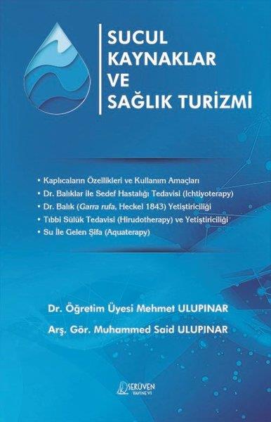 Mehmet UlupınarTıpSucul Kaynaklar ve Sağlık Turizmi