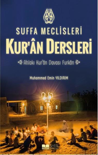 Ömer KaymazKuran-ı Kerim ve Kuran-ı Kerim Üzerine KitaplarSuffa Meclisleri-Kur'an Dersleri