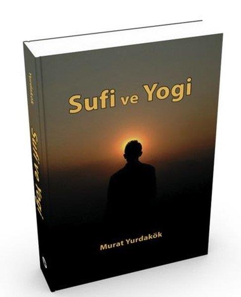 Murat YurdakökMystic BücherSufi ve Yogi