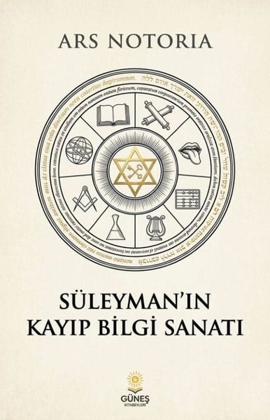Ars NotoriaFelsefe BilimiSüleyman'ın Kayıp Bilgi Sanatı