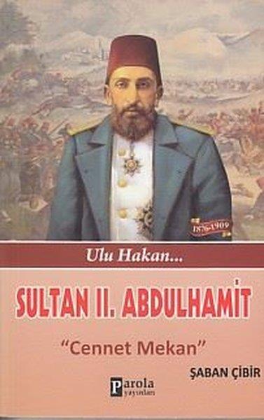 Şaban ÇibirHistorische Biographie und AutobiographieSultan 2. Abdulhamit