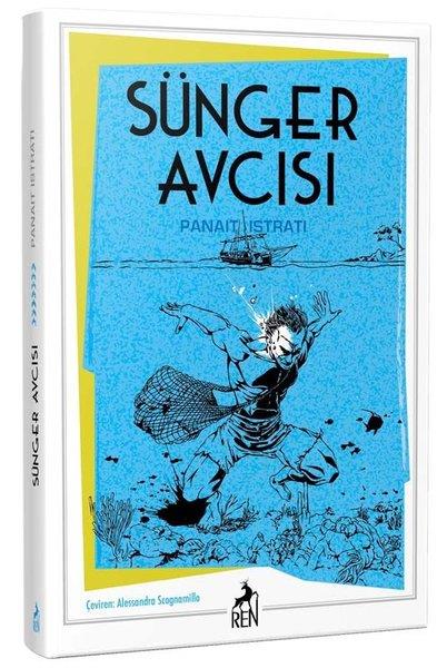 Panait IstratiTürkische RomaneSünger Avcısı