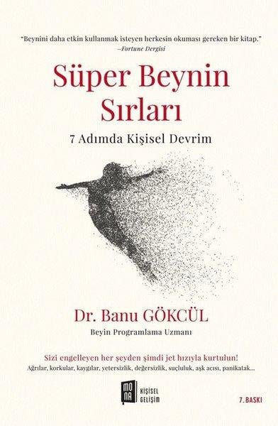 Banu GökcülBücher zur persönlichen EntwicklungSüper Beynin Sırları - 7 Adımda Kişisel Devrim