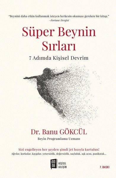 Banu GökcülBücher zur persönlichen EntwicklungSüper Beynin Sırları - 7 Adımda Kişisel Devrim