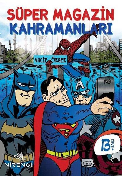 Vacip ÖrgerÇizgi RomanlarSüper Magazin Kahramanları