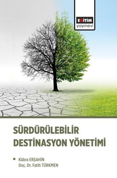 Fatih TürkmenIsletme - Is IdaresiSürdürülebilir Destinasyon Yönetimi