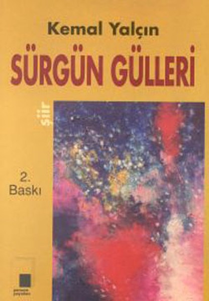 Kemal YalçınTürk ŞiiriSürgün Gülleri
