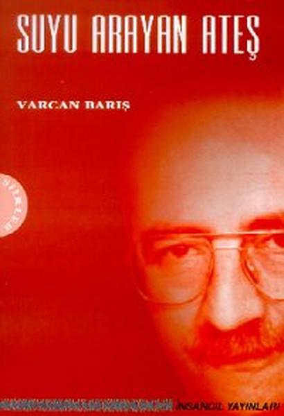 Varcan BarışTürkçe Şiir KitaplarıSuyu Arayan Ateş