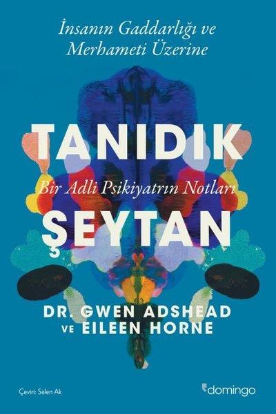 Eileen HornePsikoloji KitaplarıTanıdık Şeytan - Bir Adli Psikiyatrın Notları