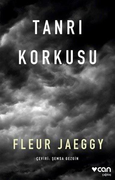 Fleur JaeggyDünya ÖyküTanrı Korkusu