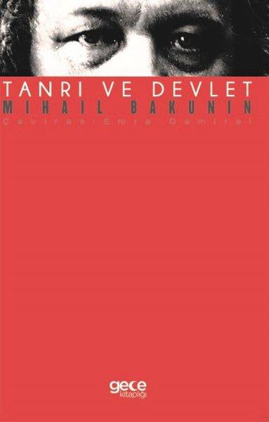 Mihail BakuninFelsefe BilimiTanrı ve Devlet