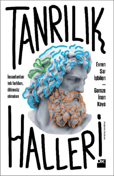 Evren Şar İşbilenForschung & Untersuchung und NachschlagewerkeTanrılık Halleri