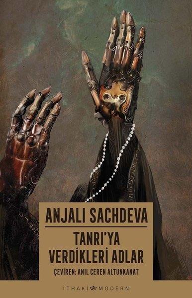 Anjali SachdevaHikaye (Öykü) KitaplarıTanrı'ya Verdikleri Adlar