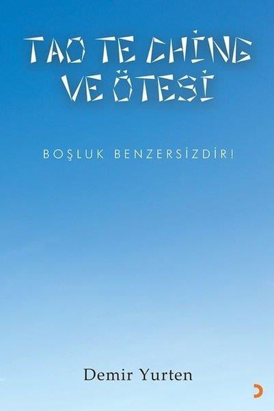 Demir YurtenTürk ŞiiriTao Te Chine ve Ötesi