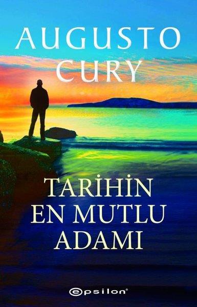 Augusto CuryDünya RomanTarihin En Mutlu Adamı