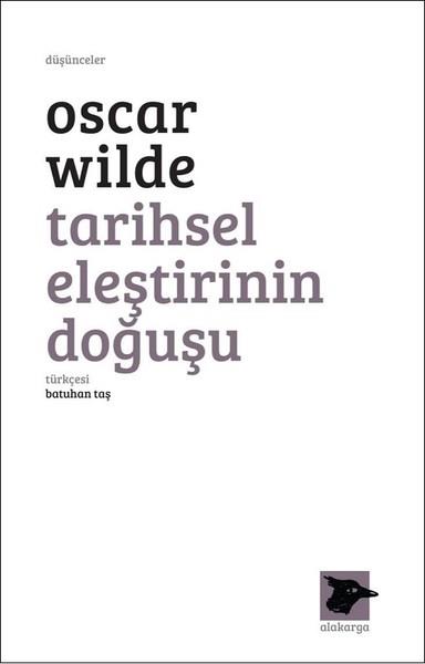 Oscar WildeEleştiri & Kuram & İnceleme KitaplarıTarihsel Eleştirinin Doğuşu